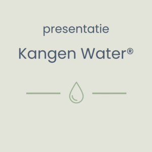Presentatie Kangen Water®